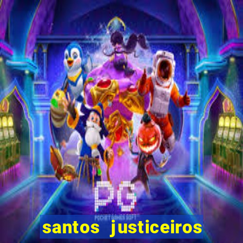 santos justiceiros 2 dublado torrent